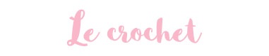 le-crochet